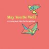 May You Be Well - Image 2